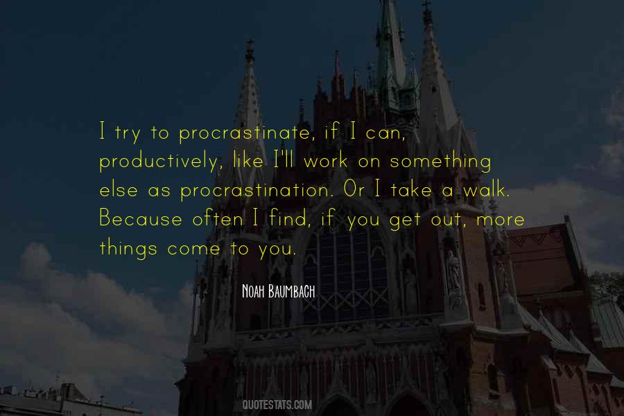 Quotes About Procrastinate #605055