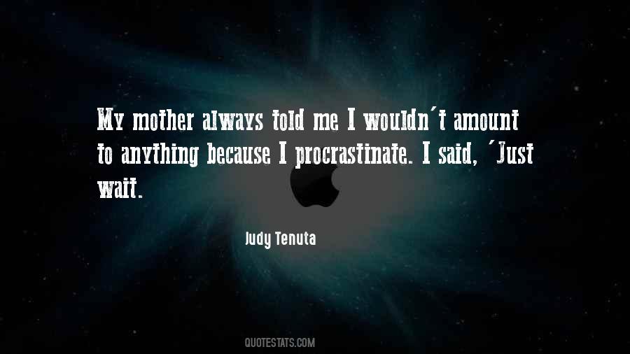 Quotes About Procrastinate #95720