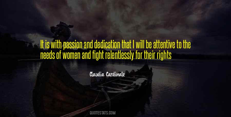 Quotes About Dedication And Passion #481662