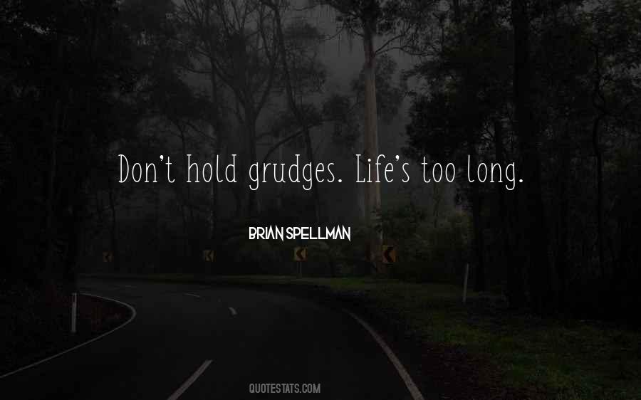 Quotes About Grudges #1183144