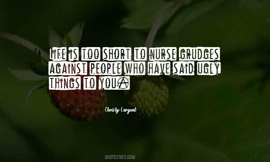 Quotes About Grudges #938756