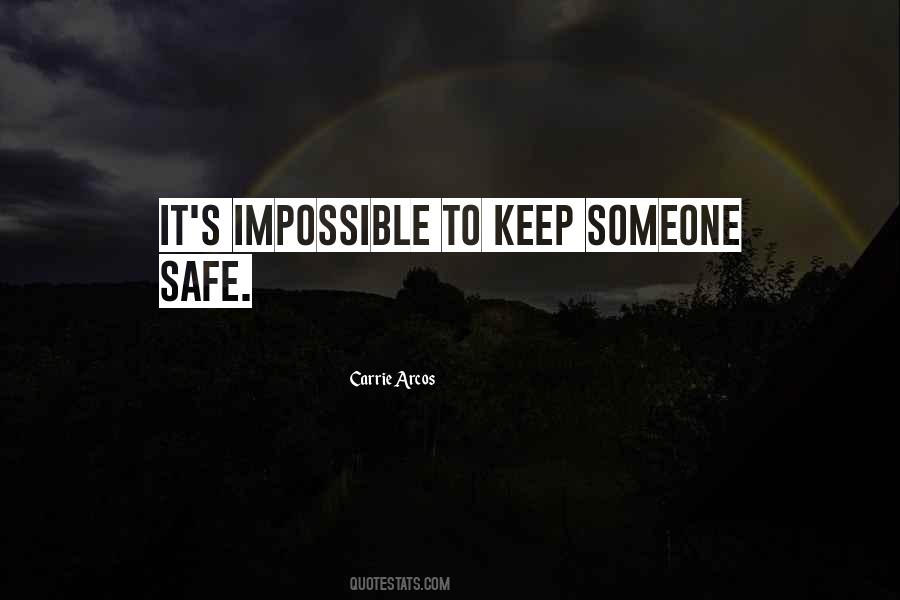 Quotes About Keep Safe #121797