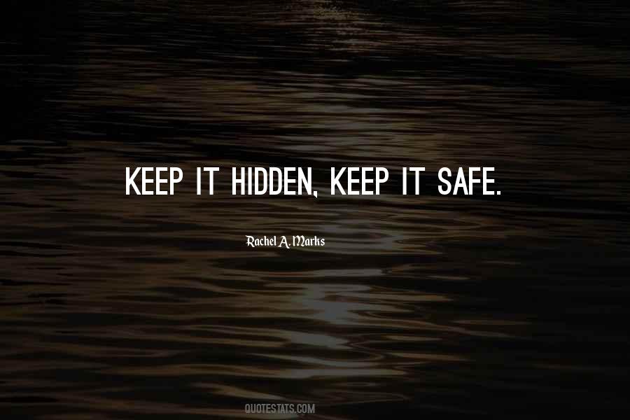 Quotes About Keep Safe #59645