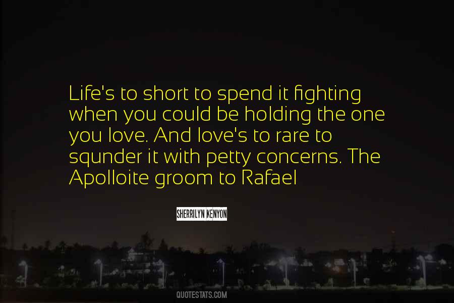 Quotes About Love And Life Short #1356397