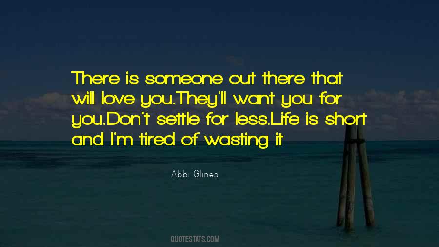 Quotes About Love And Life Short #1379365