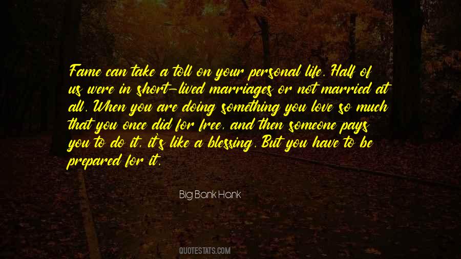 Quotes About Love And Life Short #1529335