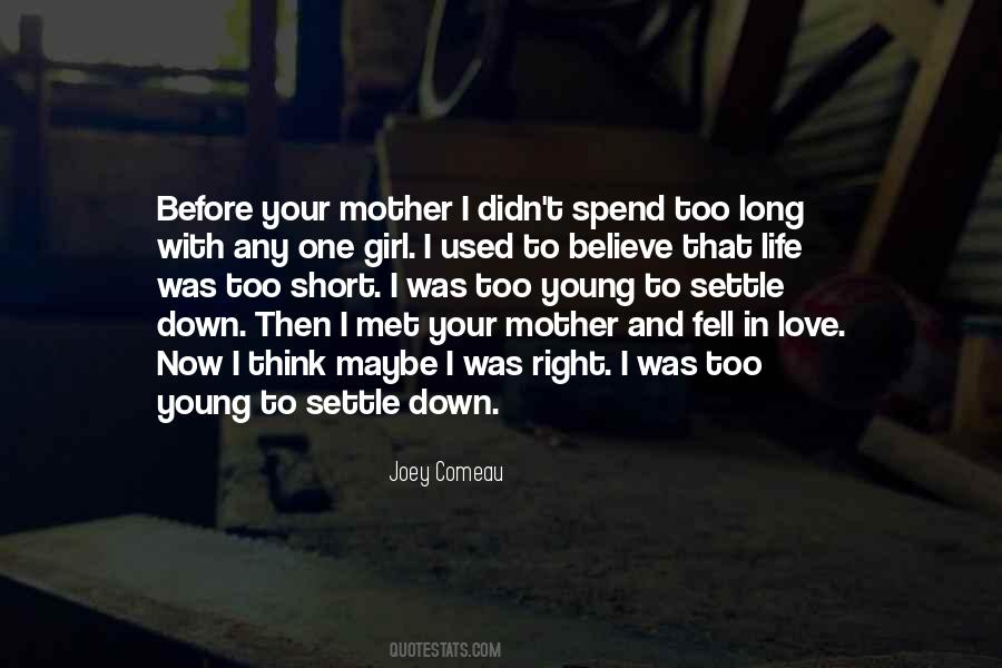 Quotes About Love And Life Short #381972
