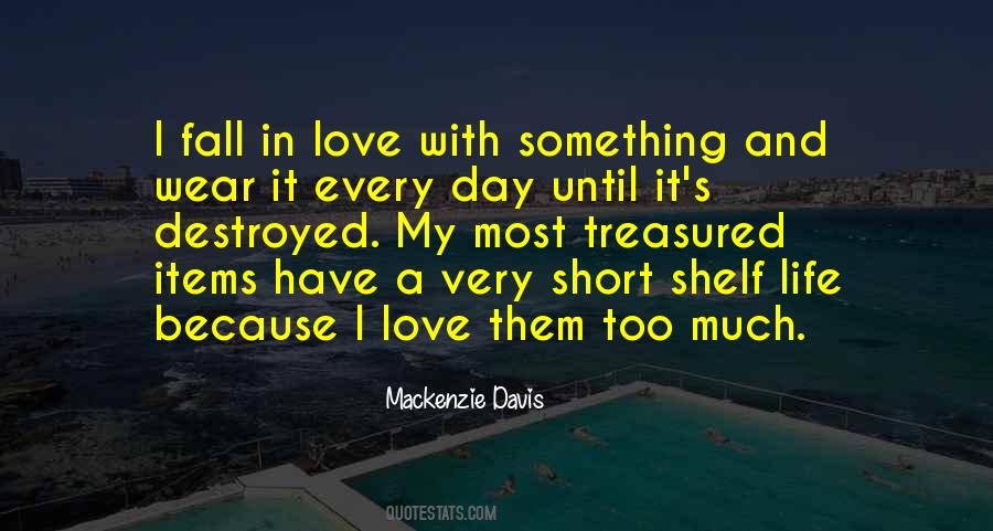 Quotes About Love And Life Short #672707
