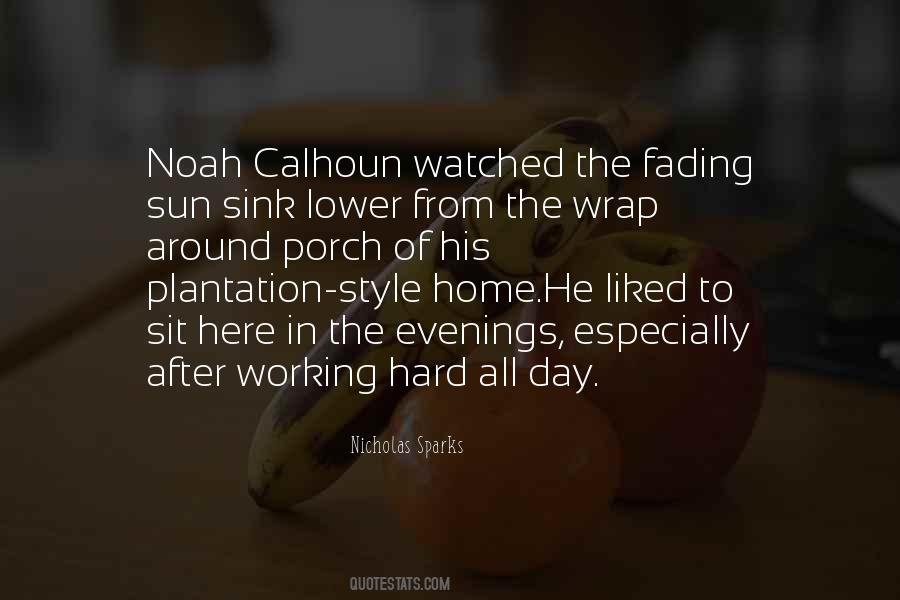 Quotes About Noah Calhoun #1851229