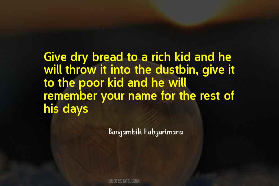 Dry Bread Quotes #1242651