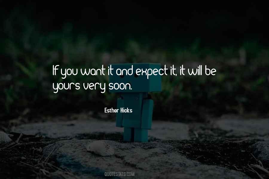 It Will Be Yours Quotes #243555