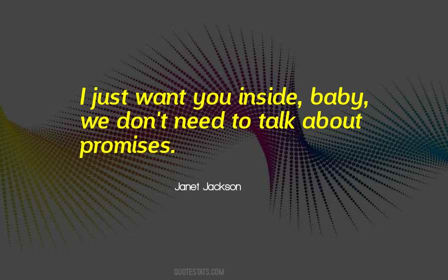 Quotes About I Just Want You #585511