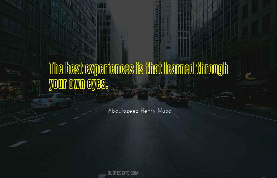 Best Experiences Quotes #1228195