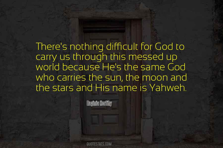 Quotes About Yahweh #183682