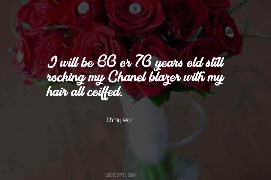 Coiffed Hair Quotes #1004119