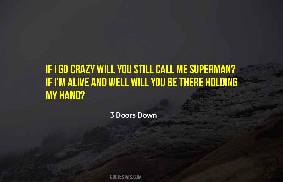 Quotes About Holding Me Down #263350