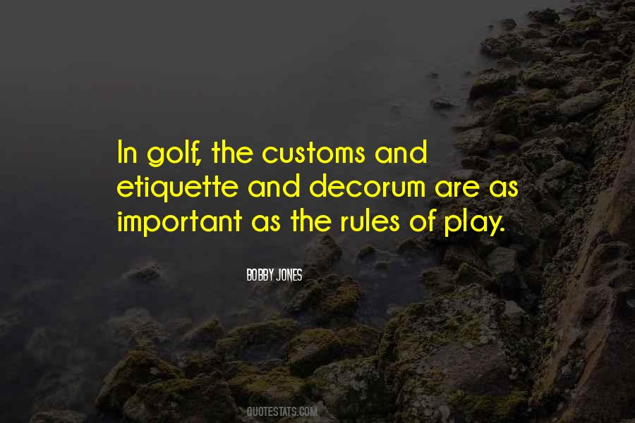 Quotes About The Rules Of Golf #1661368