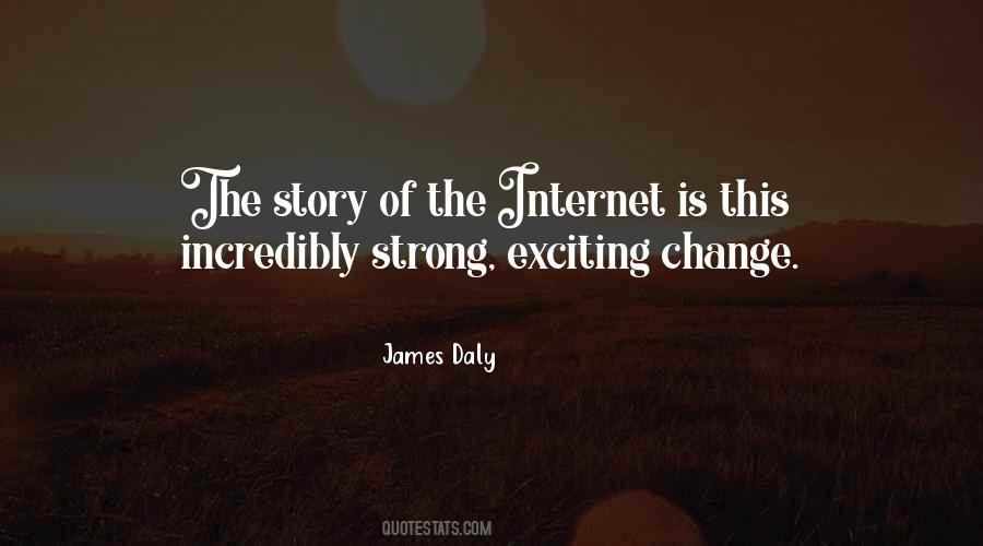 Quotes About Exciting Change #469800