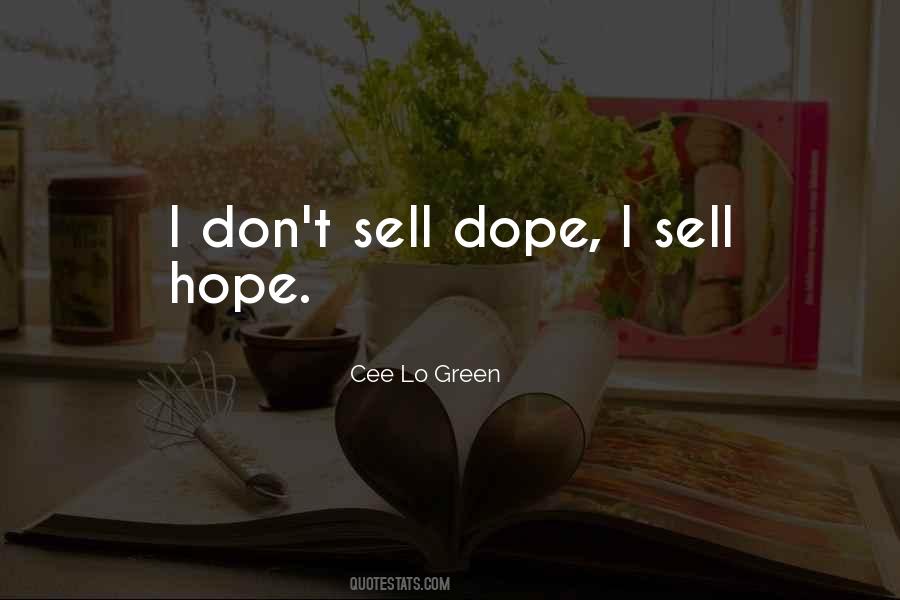 Dope Sells Itself Quotes #510315