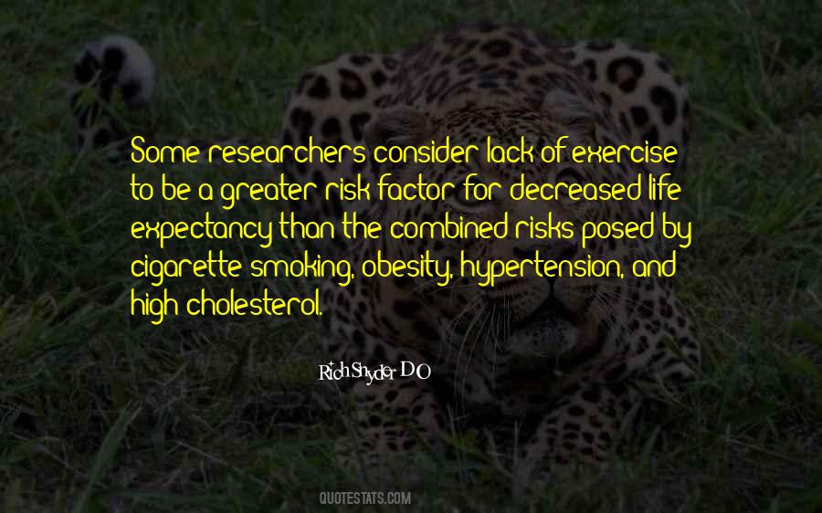 Quotes About Cholesterol #1712905