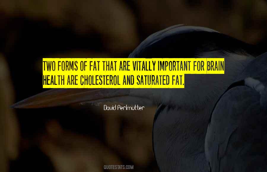 Quotes About Cholesterol #1834377