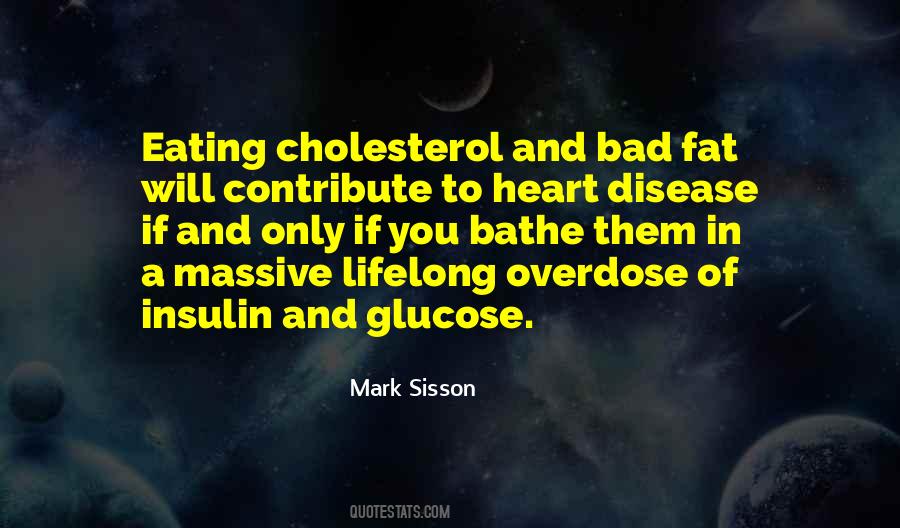 Quotes About Cholesterol #448217