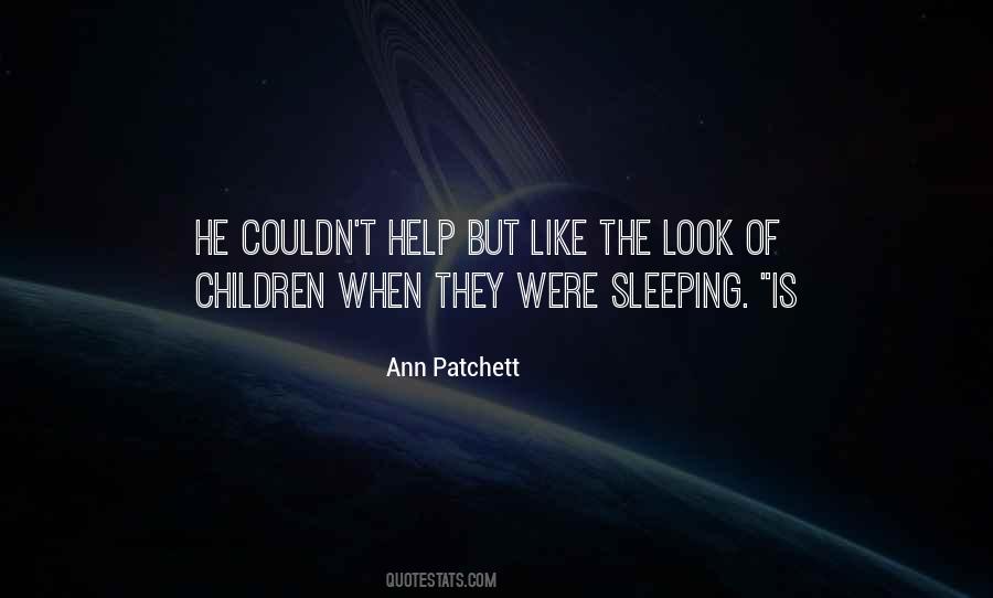 Children Sleeping Quotes #1417498