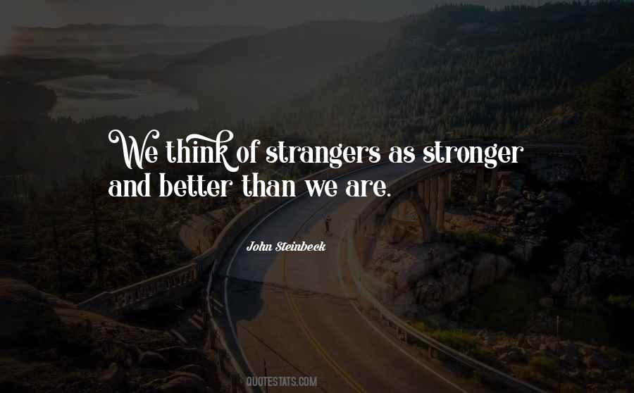 Quotes About Strangers #1779194