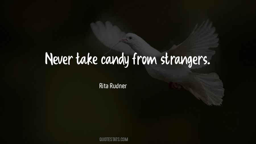 Quotes About Strangers #1851586