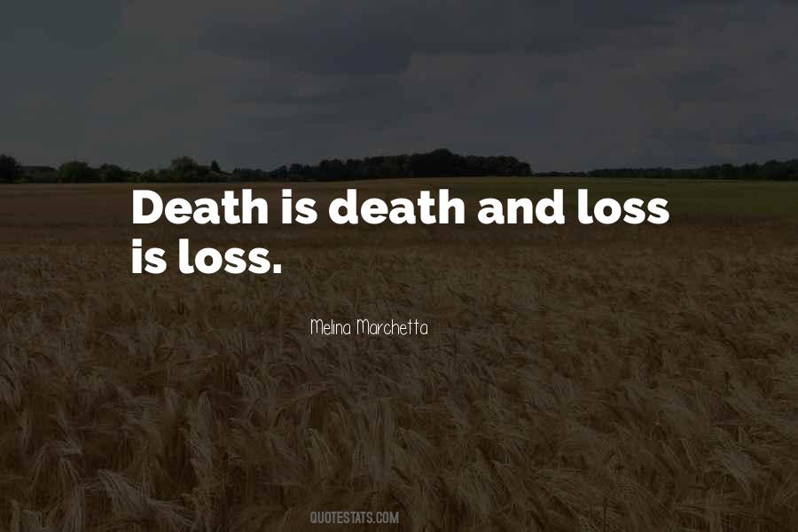 Quotes About Death And Loss #1774917