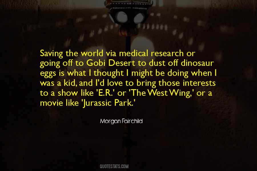 Quotes About Medical Research #1515056