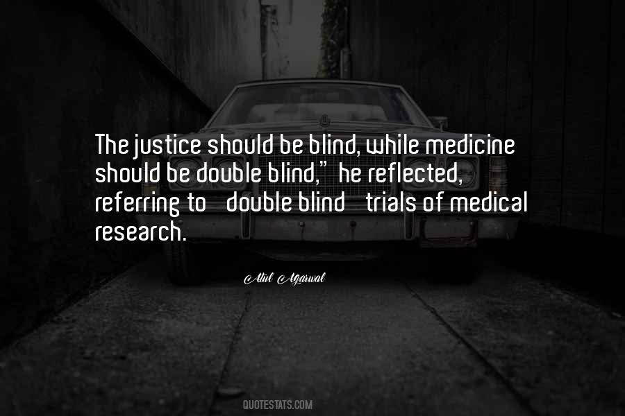 Quotes About Medical Research #1672221