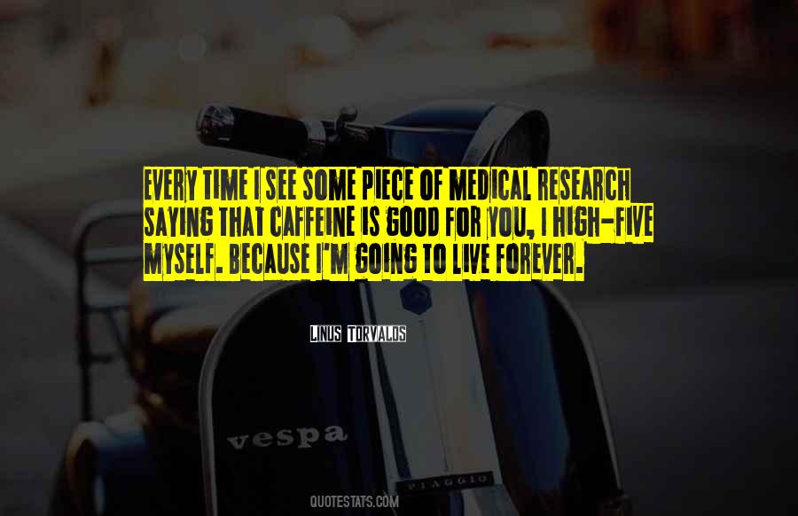 Quotes About Medical Research #1762228