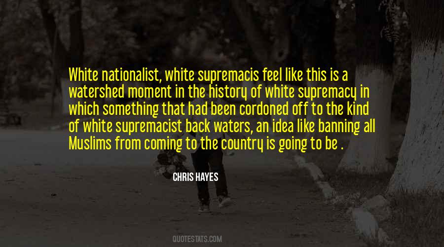 Quotes About White Supremacy #1515905