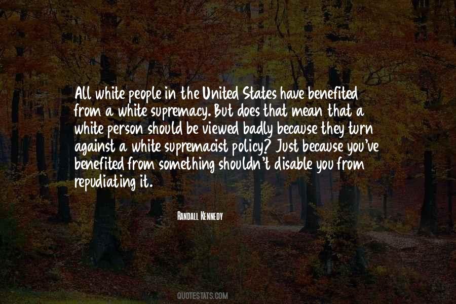 Quotes About White Supremacy #1770676