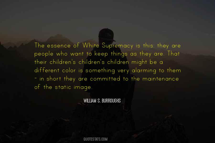 Quotes About White Supremacy #230179