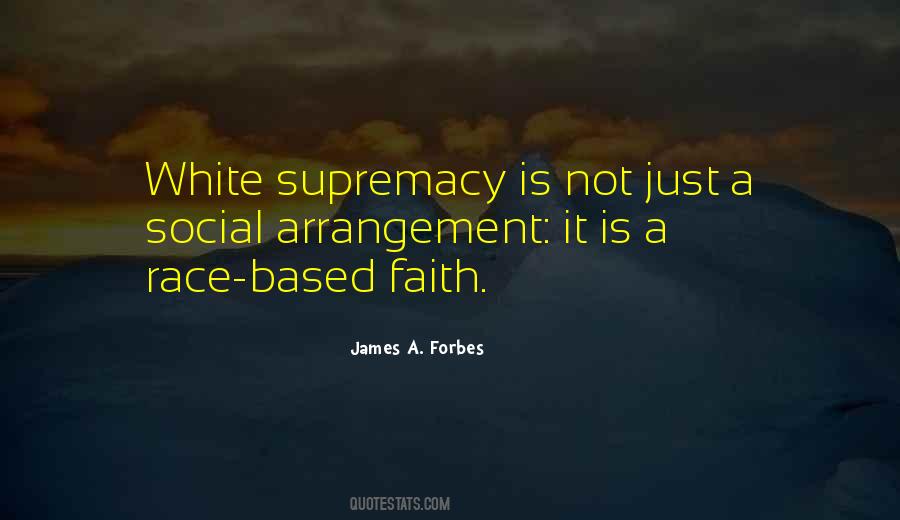 Quotes About White Supremacy #286257