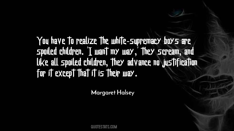 Quotes About White Supremacy #319118