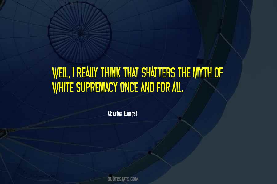 Quotes About White Supremacy #526929