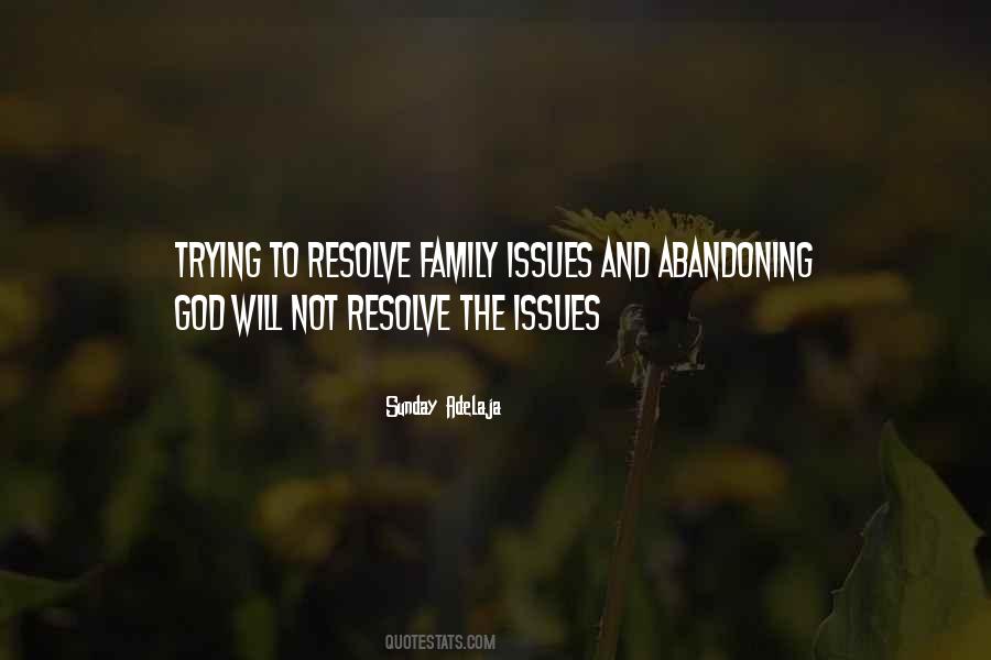 Quotes About Family Issues #1492845