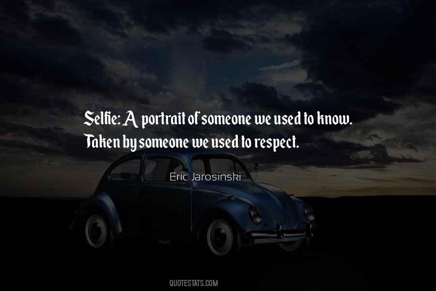 Respect Someone Quotes #826826