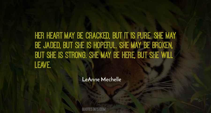 Quotes About Strong Heart #426950 Quotes About Strong Heart #426950