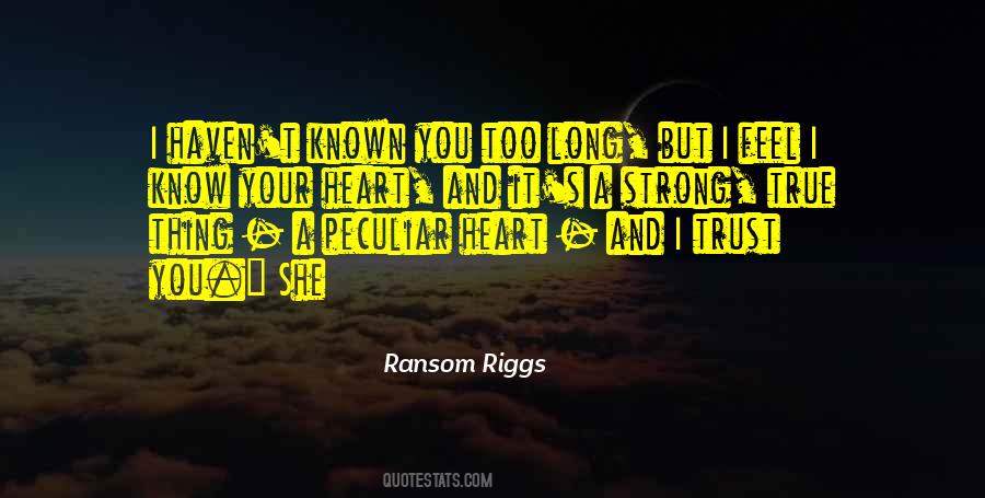 Quotes About Strong Heart #460618 Quotes About Strong Heart #460618