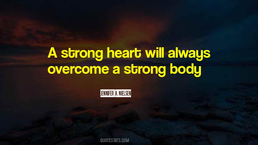 Quotes About Strong Heart #581328