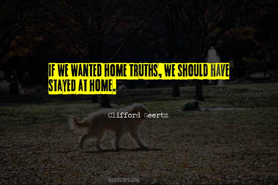 Stayed At Home Quotes #1690427