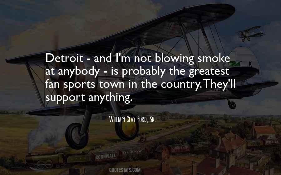 Fan Support Quotes #1648504