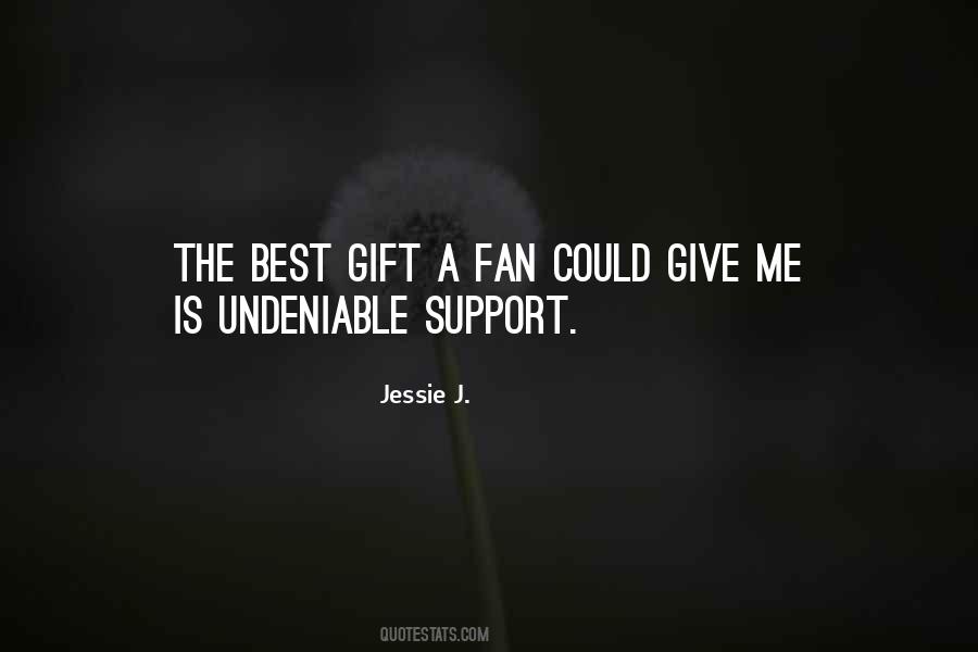 Fan Support Quotes #191762