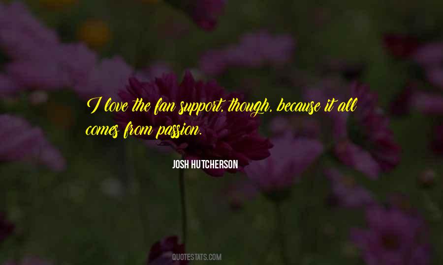 Fan Support Quotes #583621