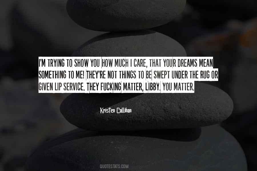 Quotes About Lip Service #844273