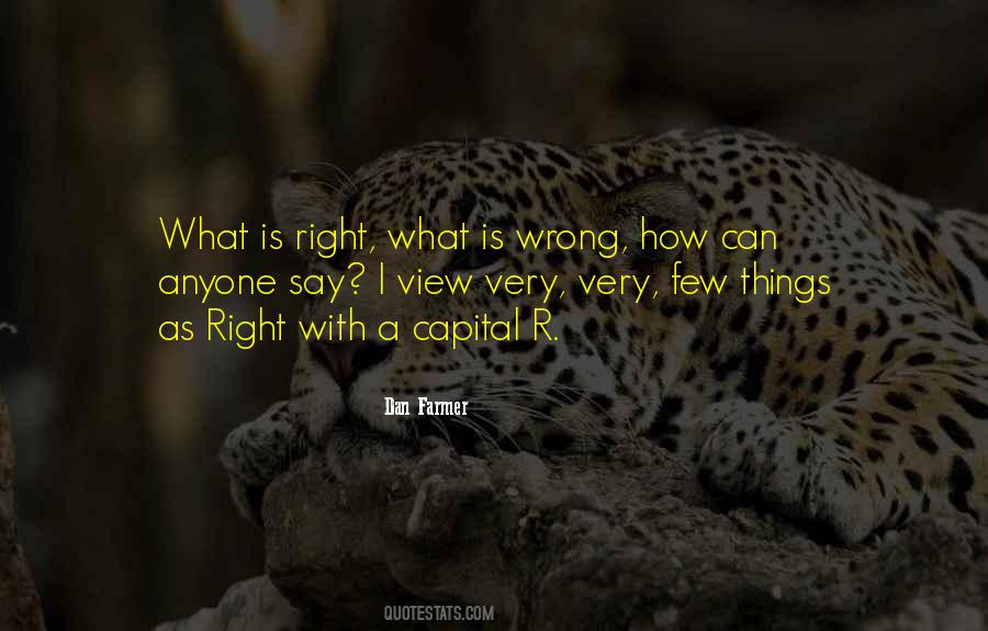 Right What Quotes #1734136